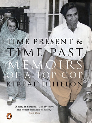 Time Present and Time Past by K. S., Dhillon