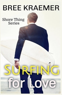 Surfing For Love by Kraemer, Bree