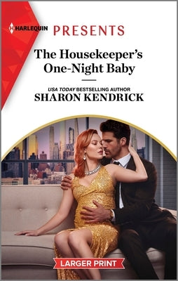 The Housekeeper's One-Night Baby by Kendrick, Sharon