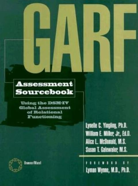 Garf Assessment Sourcebook by Yingling, Lynelle C.