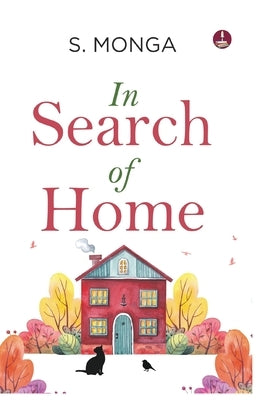 In Search of Home by Monga, S.