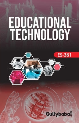 ES-361 Educational Technology by Gph Panel of Experts