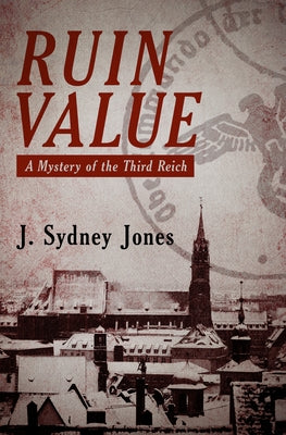Ruin Value by Jones, J. Sydney