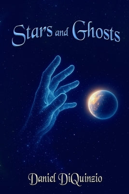Stars and Ghosts by Diquinzio, Daniel