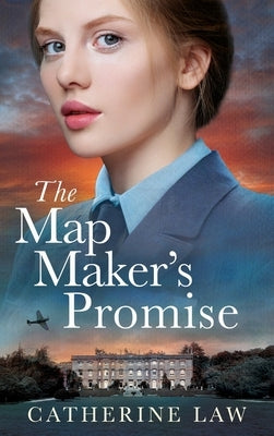 The Map Maker's Promise by Law, Catherine