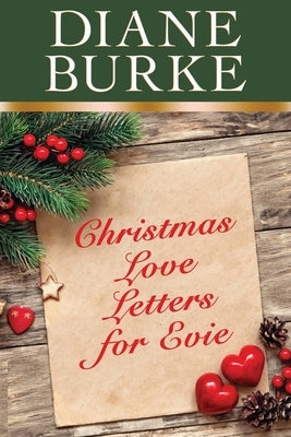 Christmas Love Letters for Evie by Burke, Diane