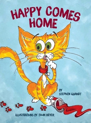 Happy Comes Home by Quandt, Stephen