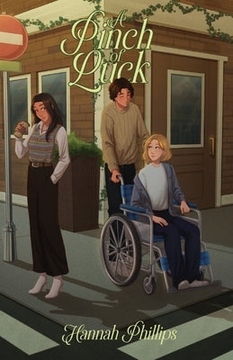 A Pinch of Luck by Phillips, Hannah