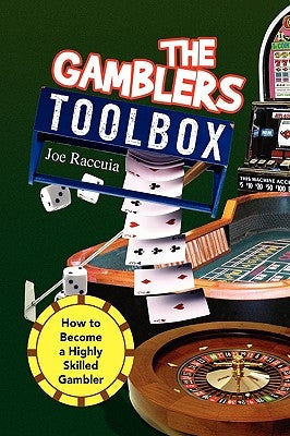The Gambler's Toolbox by Raccuia, Joe