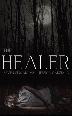 The Healer by Gadziala, Jessica
