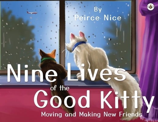 Nine Lives Of The Good Kitty by Nice, Peirce