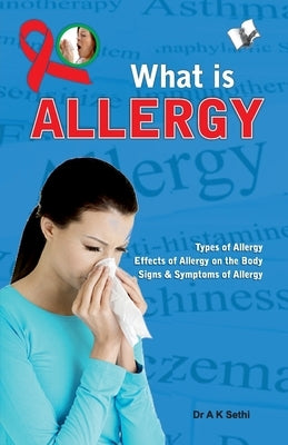 What is Allergy by Sethi, A. K.