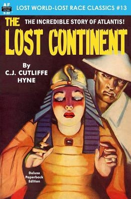 The Lost Continent by Hyne, C. J. Cutliffe