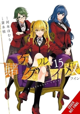 Kakegurui Twin, Vol. 15 by Kawamoto, Homura