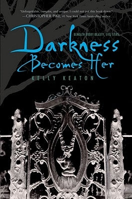 Darkness Becomes Her by Keaton, Kelly