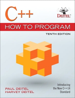 C++ How to Program (Early Objects Version), Student Value Edition by Deitel, Paul