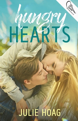 Hungry Hearts by Hoag, Julie