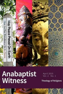 Anabaptist Witness: 2.1 by Pitts, Jamie