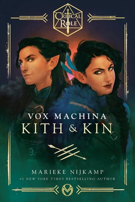 Critical Role: Vox Machina--Kith & Kin by Nijkamp, Marieke