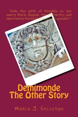 Demimonde: The Other Story by Selvidge, Marla J.