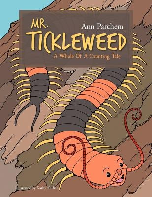 Mr. Tickleweed: A Whale of a Counting Tale by Parchem, Ann