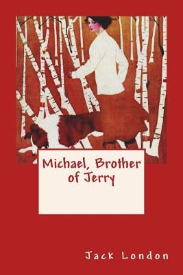 Michael, Brother of Jerry by London, Jack