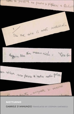 Notturno by D'Annunzio, Gabriele