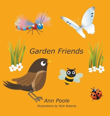 Garden Friends by Poole, Ann