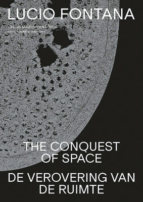 Lucio Fontana: The Conquest of Space by Fontana, Lucio