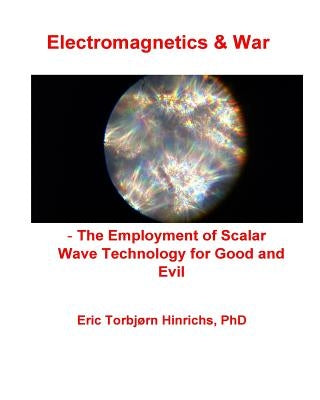 Electromagnetics and War by Hinrichs, Eric Burger