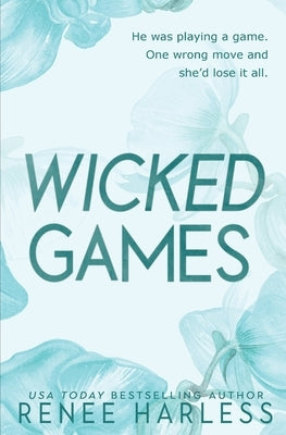 Wicked Games: Special Edition by Harless, Renee