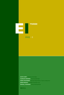 Encyclopaedia of Islam - Three 2025-2 by Fleet, Kate
