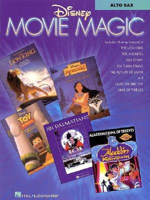 Disney Movie Magic: Alto Sax Instrumental Solos by Hal Leonard Corp