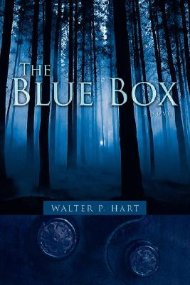The Blue Box by Hart, Walter P.