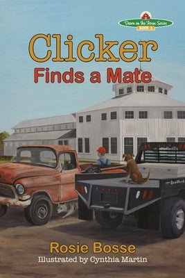 Clicker Finds a Mate by Bosse, Rosie