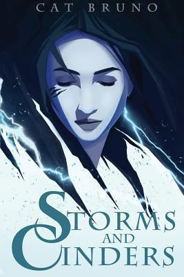 Storms and Cinders by Bruno, Cat