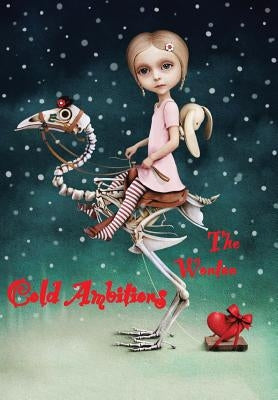 Cold Ambitions by The Wonton