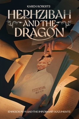 Hephzibah and The Dragon by Roberts, Karen Kaye