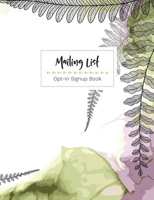 Mailing List - Opt-in Sign up book by Press, Boomer
