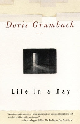 Life in a Day by Grumbach, Doris