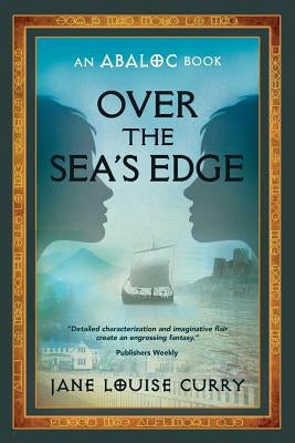 Over the Sea's Edge by Curry, Jane Louise