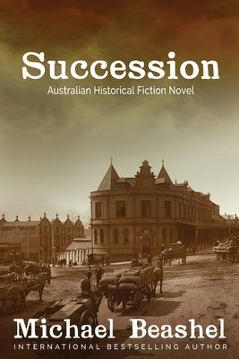 Succession: The Sandstone Trilogy-three by Beashel, Michael John