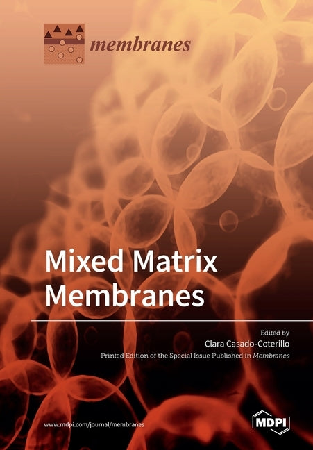 Mixed Matrix Membranes by Casado-Coterillo, Clara