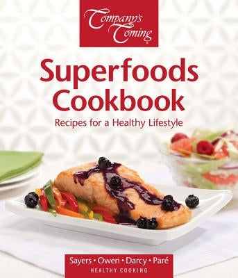 Superfoods Cookbook: Recipes for a Healthy Lifestyle by Pare, Jean