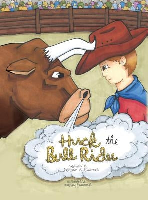 Huck the Bull Rider by Sammons, Deborah K.