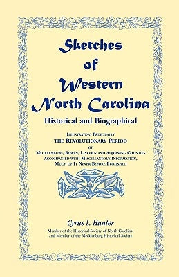 Sketches of Western North Carolina by Hunter, Cyrus L.