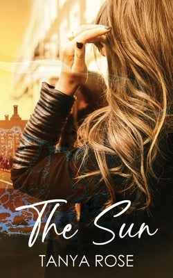 The Sun by Rose, Tanya