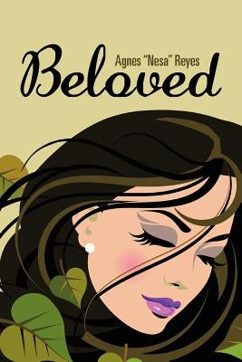 Beloved by Reyes, Agnes Nesa