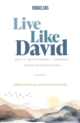 Live Like David - Volume 1 by Mischel, Rabbi Elie