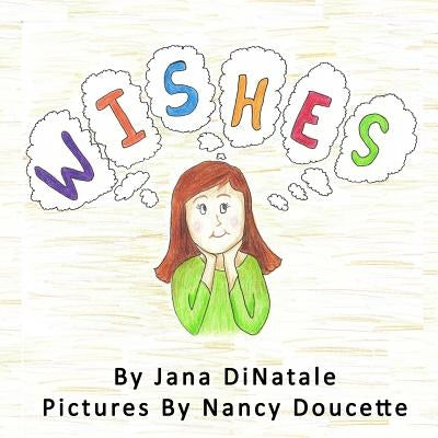 Wishes by Doucette, Nancy